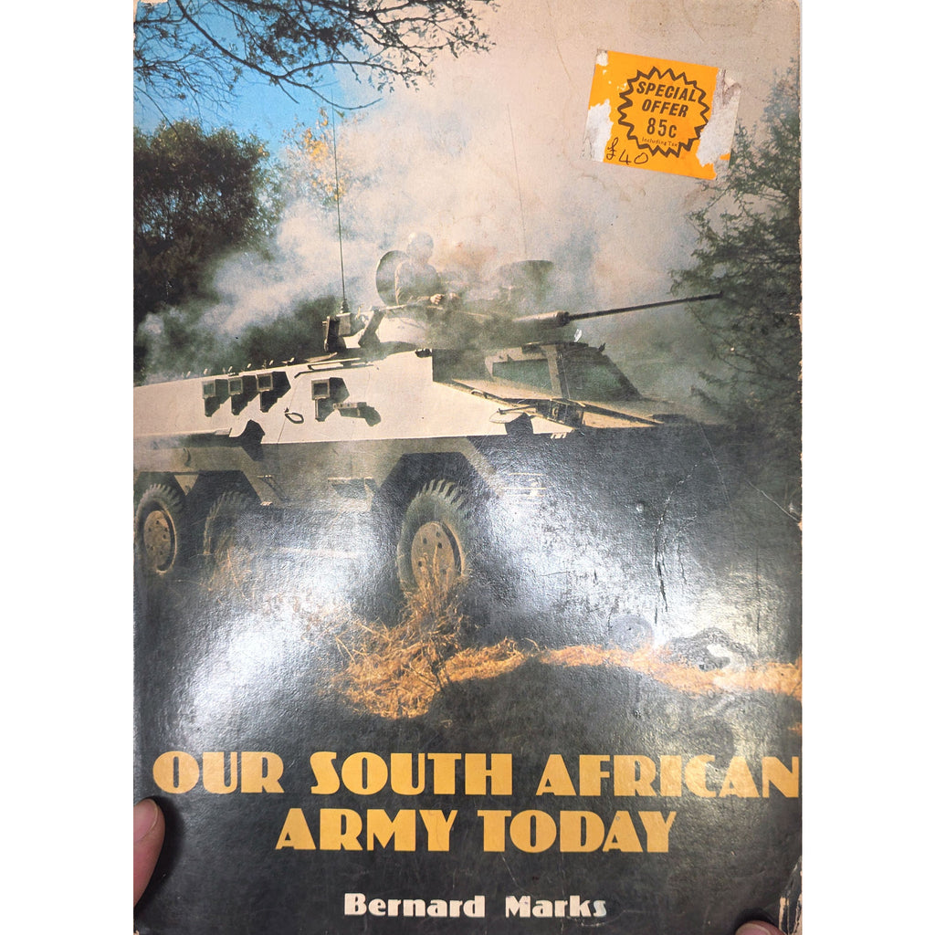 Our South African Army Today by Bernard Marks